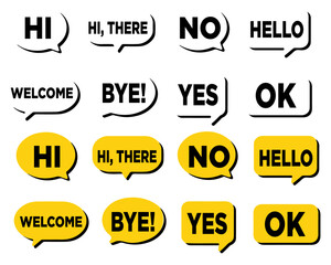 Collection of speech bubbles with words h i h e l o w e l c o m e n o y e s o k b y e in black and yellow © MOHAMMADTORIQUL