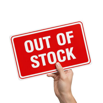 Hand holding red Out of Stock sign isolated on white background