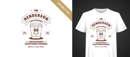 Naklejka premium Brown retro cartoon coffee mascot t-shirt print, arched ribbon shop header, uplifting everything is possible motto layout, editable text template for local neighborhood cafe casual everyday apparel