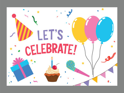 Birthday card with the text "Let's celebrate!", balloons, a cupcake with lit candle, a party hat, a party blowout and confetti. Vector illustration