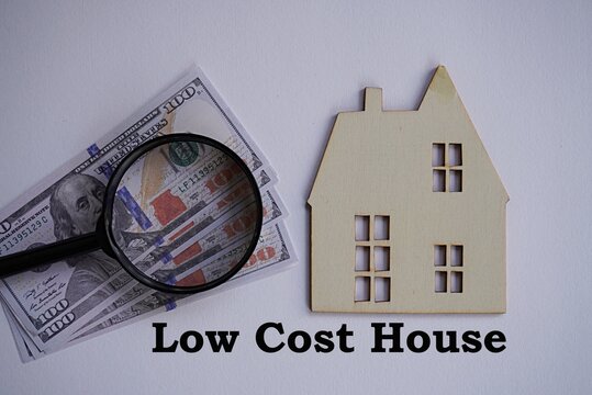 LOW COST HOUSE. Economic concept. Search for affordable housing. Affordable housing for low-income earners who qualify