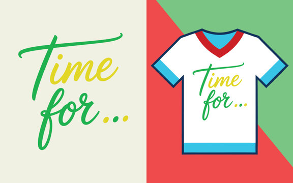 Time for... cursive typography with a colorful v-neck t-shirt mockup on a split red and green background