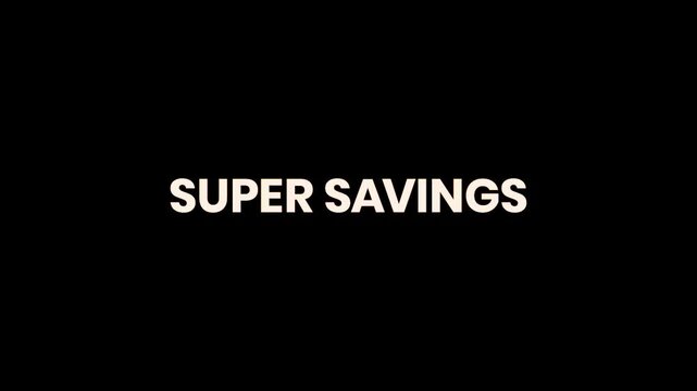 Super Savings Burn Text Reveal Animation 4K for Discount Campaigns Retail Promotions and Ecommerce Marketing