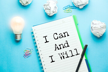 Naklejka premium Motivation words I can and I will, inspiration quote.