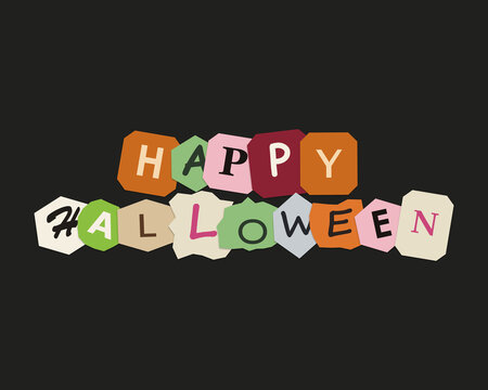 Happy halloween greeting sign with colorful ransom note style letters on a dark background