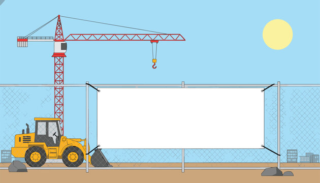 Yellow construction vehicle works beside a large blank billboard hanging on a wire fence at a development site with a tall crane in the background.