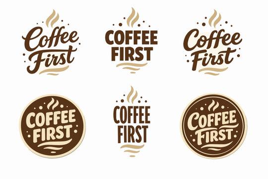 Coffee first branding set featuring diverse emblems, script and bold typography with steam, dots and waves &mdash; vintage to modern badge and logo templates for cafes and packaging