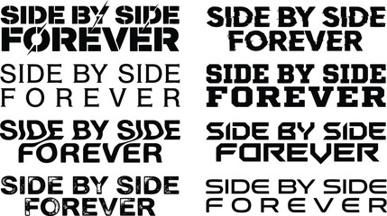 Obraz premium Side by side forever typography design modern font style for t-shirt and apparel applications.