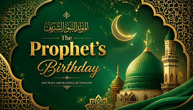 The prophets birthday celebration graphic in green and gold with crescent moon and mosque dome green background gold decoration religious festival arabic typography minaret tower