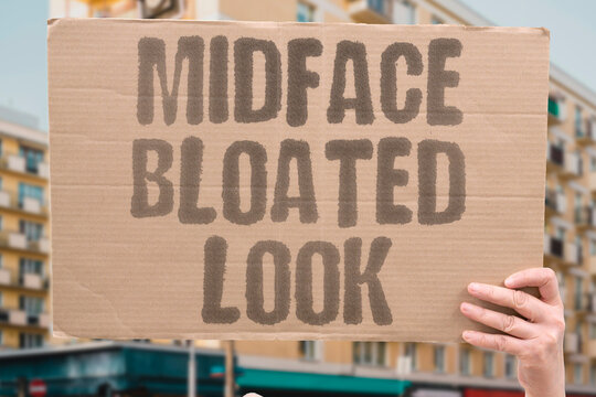 "Midface bloated look" Excessive volume creates swollen appearance. EXCESSIVE. VOLUME. CREATES. SWOLLEN. APPEARANCE.