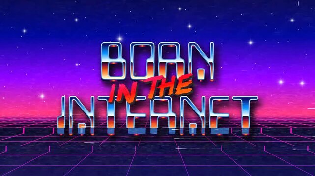 Glitching Born in the Internet title pulses over a neon horizon