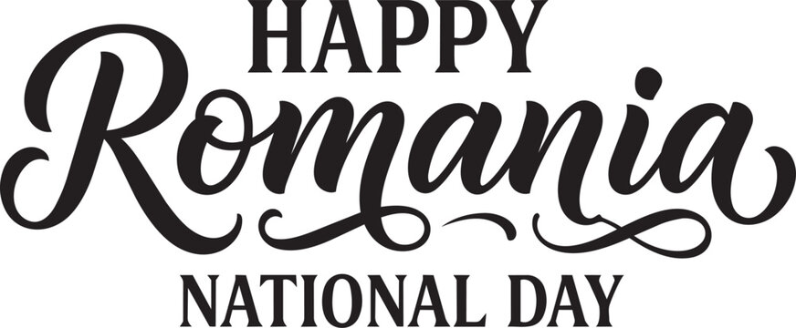 Happy Romania National Day Decorative Calligraphy Lettering