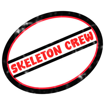 Skeleton Crew rubber stamp illustration, red and black oval business seal, distressed office ink stamp for workforce management