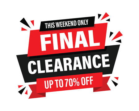 Final clearance weekend only vector sale banner with up to 70 percent off discount