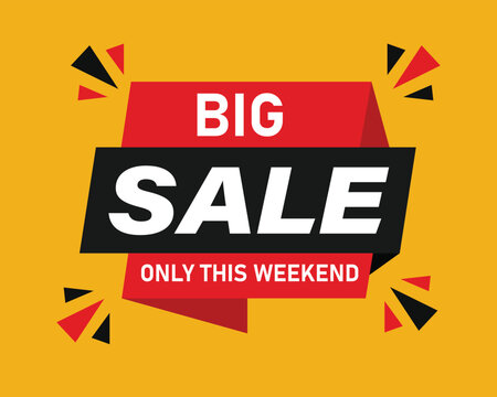 Big sale only this weekend promotional retail banner on yellow background with discount