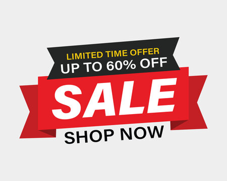 Limited time offer up to 60 percent off sale shop now promotional banner with promotional label
