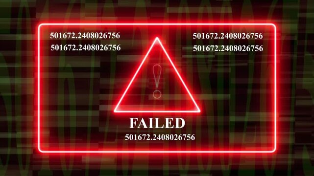 Digital system error alert featuring a glowing red neon warning triangle with rapidly changing numerical data streams and the text failed displayed 