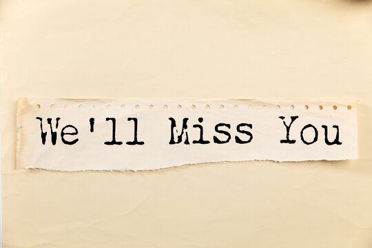 card written We'll Miss You