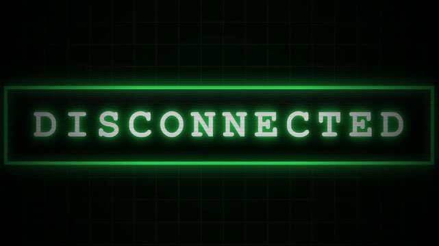 A futuristic digital display panel illuminated with glowing green letters spelling the word disconnected on a dark grid patterned backdrop evoking themes of technology failure and lost