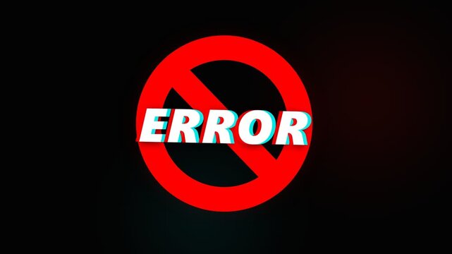 A bold red prohibition symbol overlaying the word error, signaling a clear warning to halt incorrect actions or processes effectively