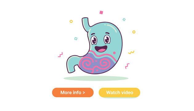 Adorable happy cartoon stomach character smiling brightly, presenting web buttons for information and video watching.