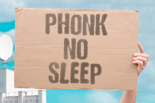 "Phonk no sleep" Aggressive phonk genres prevent sleep for 3 hours. AGGRESSIVE. PHONK. GENRES. PREVENT. SLEEP.