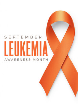 September Leukemia Awareness Month banner with a realistic orange ribbon symbol isolated on a clean white background for healthcare and medical support campaigns
