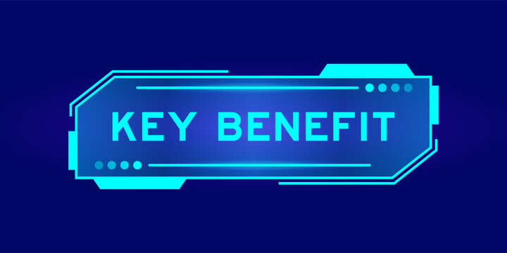 Futuristic hud banner that have word key benefit on user interface screen on blue background