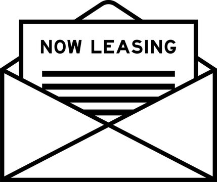Envelope and letter sign with word now leasing as the headline