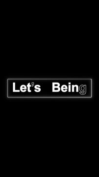 Text animation with white glowing let us begin word display Text corporate greeting message video card Text opening intro title banner layout on black