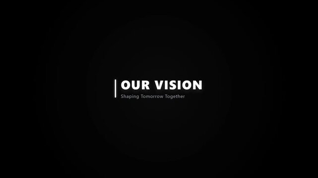 A static screen displays white text stating 'OUR VISION' followed by the motto 'Shaping Tomorrow Together' against a deep black background, conveying a sense of corporate focus and direction.