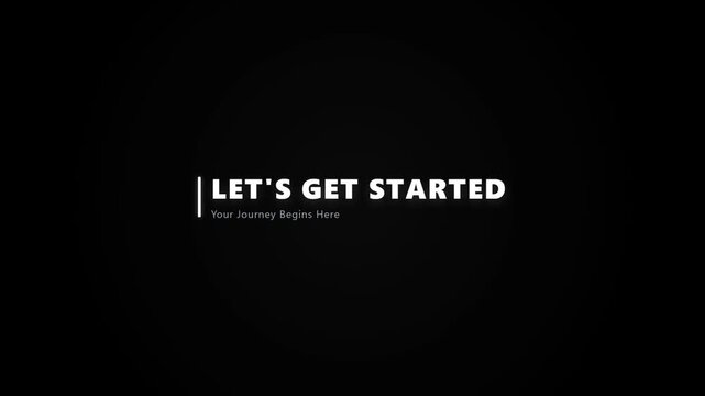 A minimalist title card on a black background featuring the white text "LET'S GET STARTED" and "Your Journey Begins Here," ideal for video intros or motivational content.