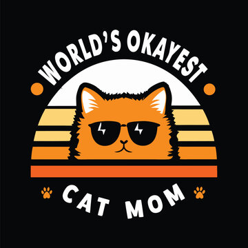 Funny orange cat with sunglasses and retro sunset stripes featuring Worlds Okayest Cat Mom T shirt Design