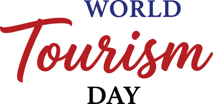 World Tourism Day text vector design with script lettering