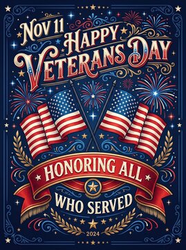 Ornamental veterans day poster design with two american flags, laurel wreath, ribbon banner and fireworks emphasizing honoring all who served and national remembrance