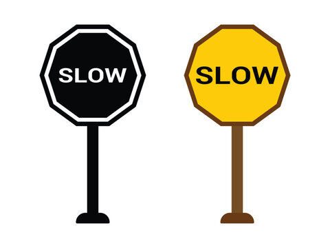 Traffic Signs, Yalow Slow down signpost vector illustration.