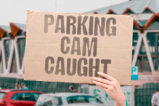 "Parking cam caught" License plate reader issued my ticket. PARKING. CAMERA. TICKET. LICENSE. ENFORCE.