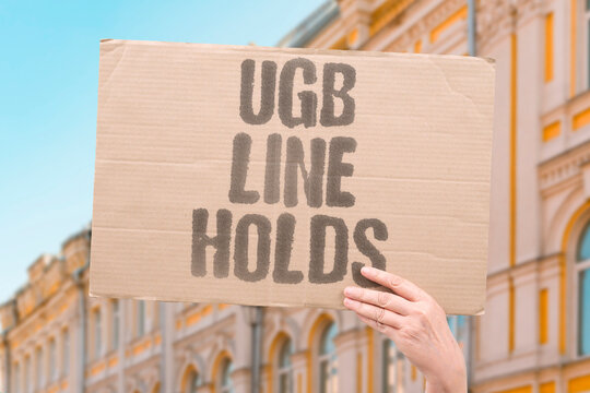 "UGB line holds" Growth cannot cross the legal boundary. URBAN. BOUNDARY. GROWTH. LIMIT. SPRAWL.