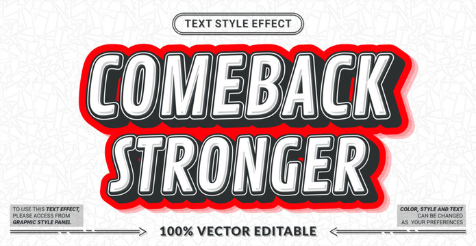 Editable text style effect - Comeback Stronger text style theme.