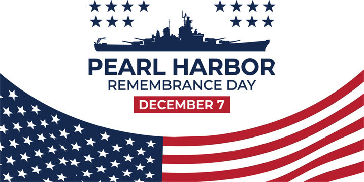  National Pearl Harbor Remembrance Day vector illustration with warship silhouette american flag december 7 banner