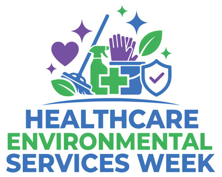 HEALTHCARE ENVIRONMENTAL SERVICES WEEK vector illustration isolated on white background