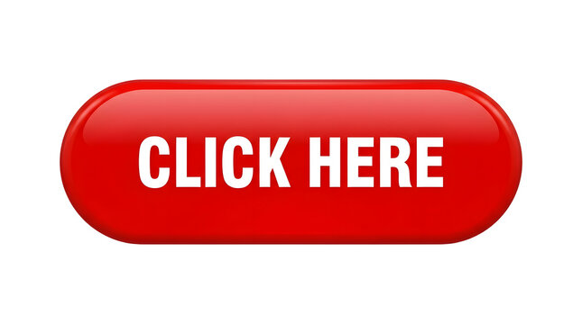 Glossy red rounded rectangular button with white text CLICK HERE isolated on transparent background, call to action web element featuring click here button, red button, web button