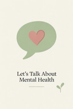 Lets talk about mental health with a heart symbol in a speech bubble design