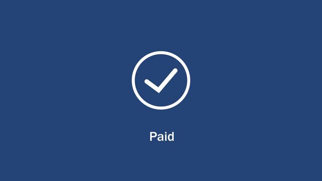 Animated checkmark appearing on a solid dark blue background, with the text, paid displayed below, representing successful financial, transactions, payment confirmation, and e-commerce success