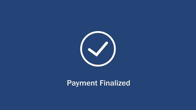 Payment finalized animation featuring a clean minimalist checkmark on a solid blue background, e-commerce checkout success screens, digital banking interfaces, and ui ux