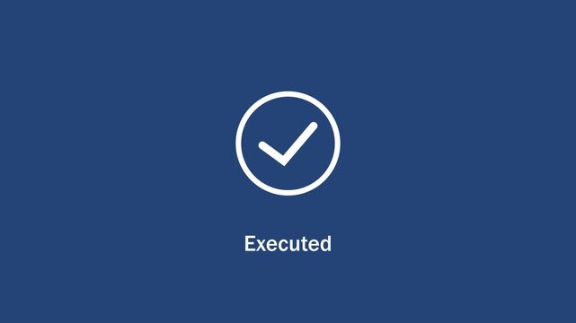 Animated checkmark appearing on a dark blue background, with the text, executed displayed below, representing task completion, success, approval, and, digital process confirmation