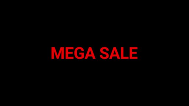 Mega sale promotional text glows in a bright red font against a dark black background to entice customers with a special shopping offer.