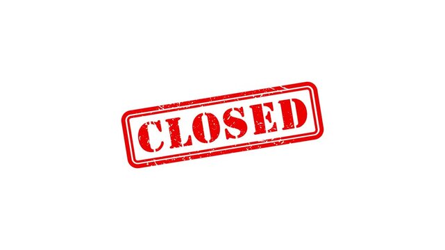 Closed Red rubber stamp effect with closed text animation on white background