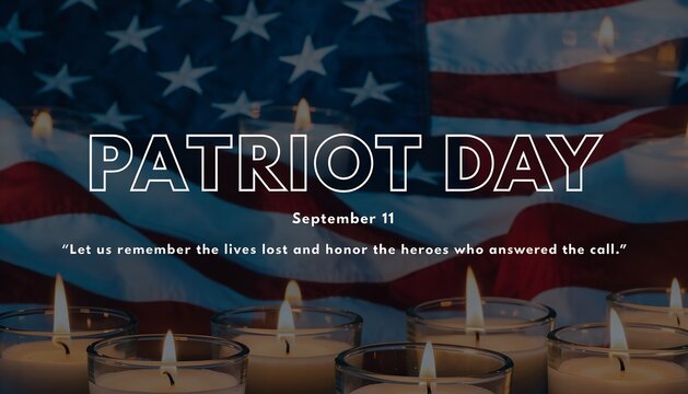 Patriot Day graphic with American flag background and memorial candles for September 11.