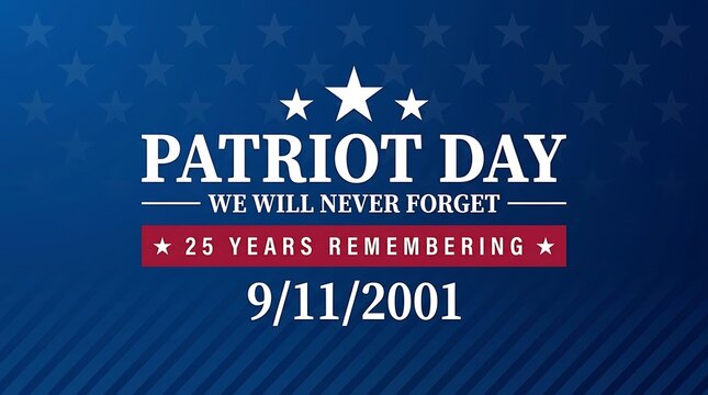 Patriot day remembrance graphic with american flag stars and twin towers silhouette 25 years 9/11/2001 background.